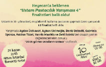 4. Ustam Pastacılık Yarışması finalistleri belli oldu!